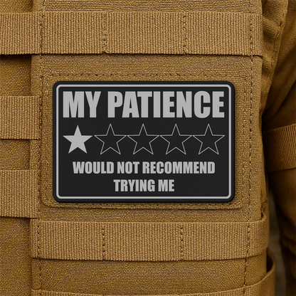 My Patience Is Thin Morale Patch 2"x3" Hook & Loop | Made in USA