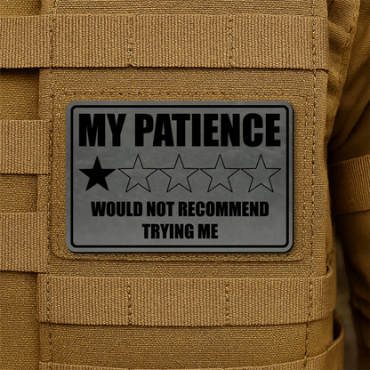My Patience Is Thin Morale Patch 2"x3" Hook & Loop | Made in USA