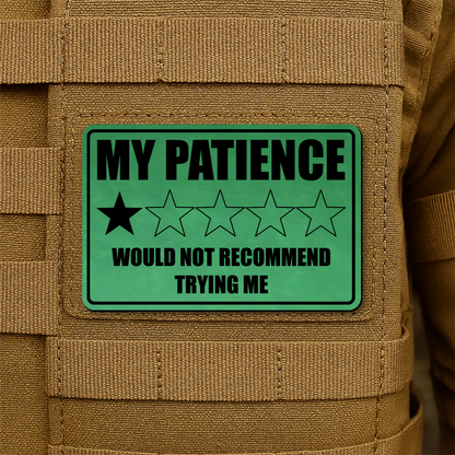 My Patience Is Thin Morale Patch 2"x3" Hook & Loop | Made in USA