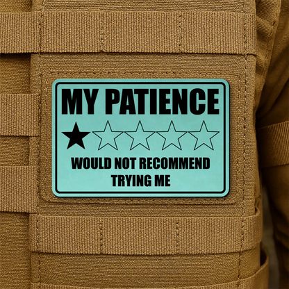 My Patience Is Thin Morale Patch 2"x3" Hook & Loop | Made in USA