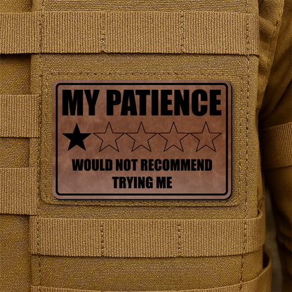 My Patience Is Thin Morale Patch 2"x3" Hook & Loop | Made in USA