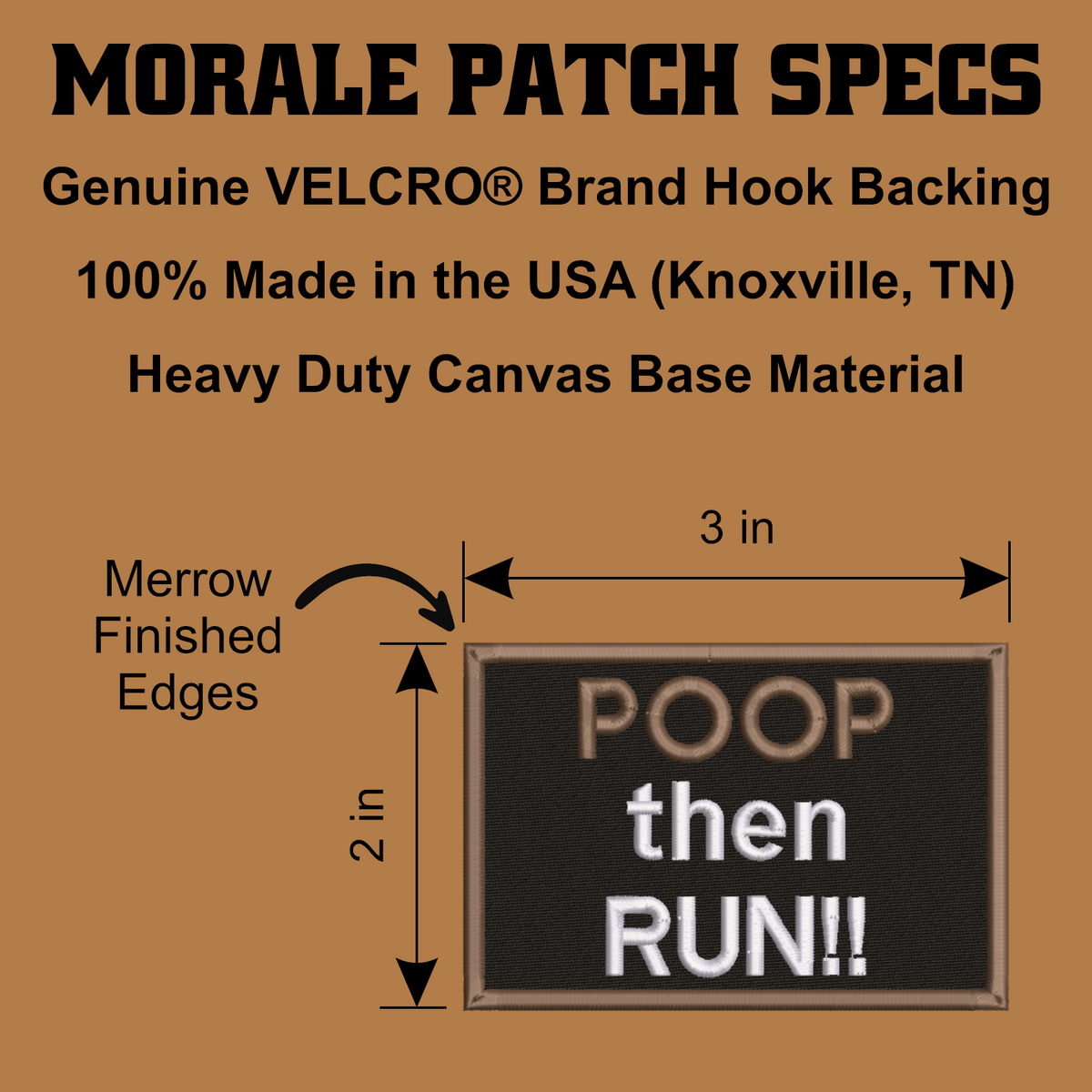 A product specification graphic for a morale patch. The image features a black rectangular canvas patch with a merrowed edge, displaying the text 'POOP then RUN!!' in white and black.