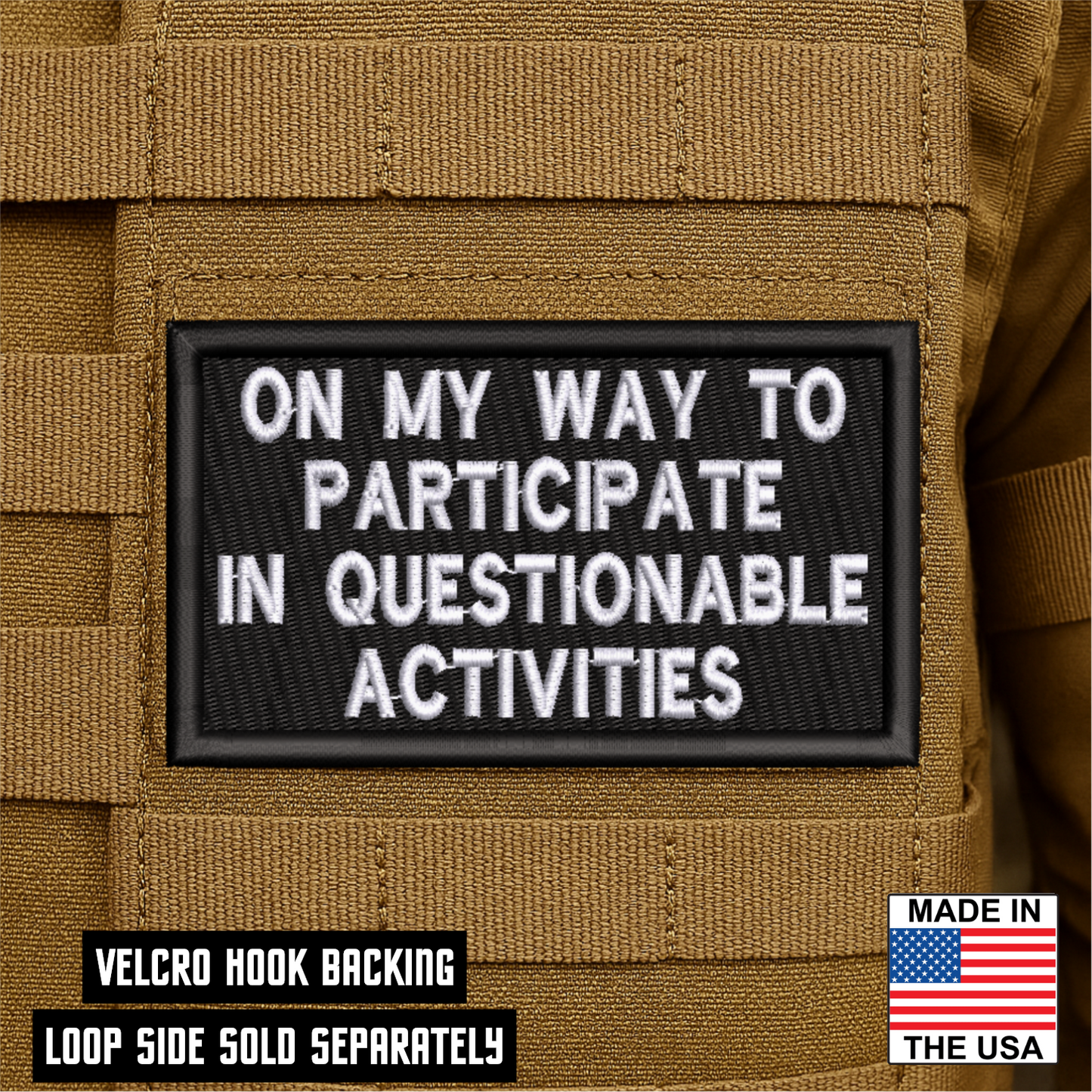 Participate In Questionable Activities Funny VELCRO® Morale Patch | Made in USA