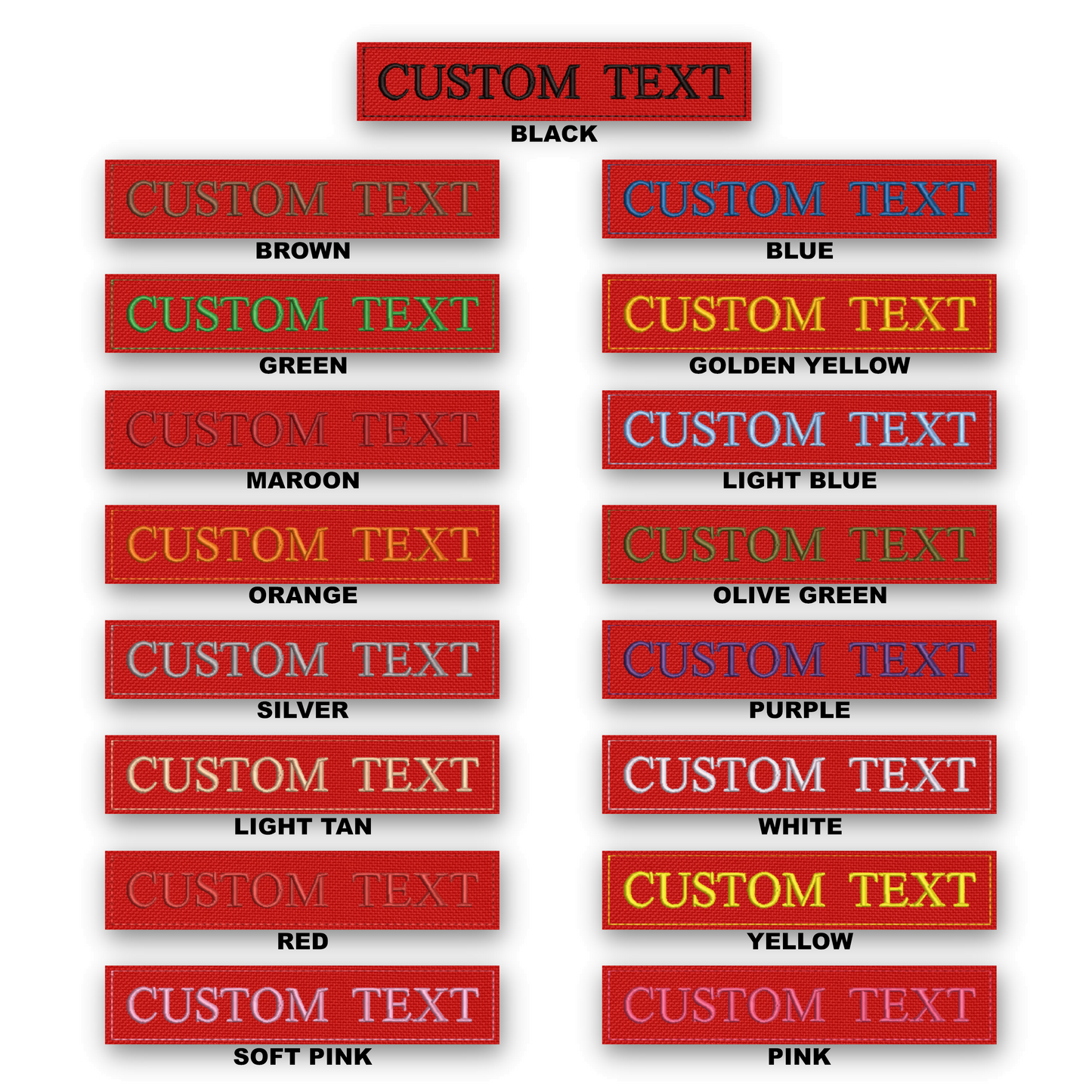 A color-options chart showing multiple rectangular patches with the words 'CUSTOM TEXT' in different colors, arranged in two columns on a white background. The top patch is labeled 'CUSTOM TEXT' and 'BLACK', and the patches below show alternative text colors including brown, blue, green, golden yellow, maroon, light blue, orange, olive green, silver, purple, light tan, white, red, yellow, and soft pink.