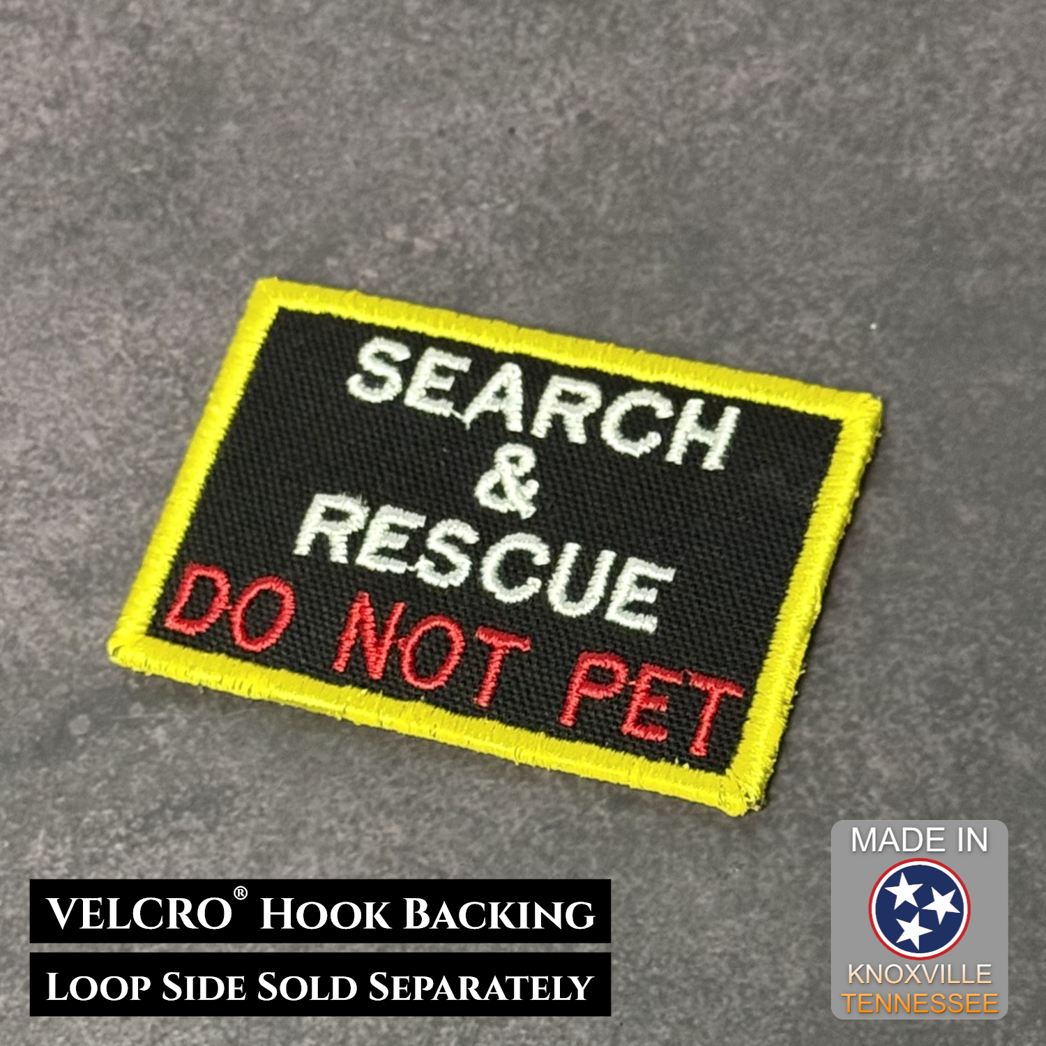 Search and Rescue Do Not Pet embroidered morale patch with yellow border and VELCRO hook backing