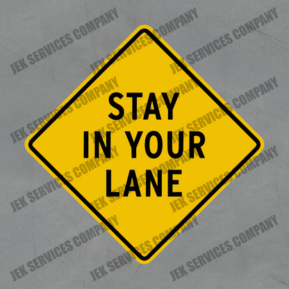 Stay In Your Lane Sticker – Funny Vinyl Decal, Sarcastic & Waterproof