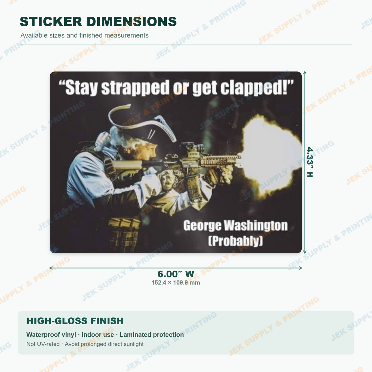 Stay Strapped or Get Clapped vinyl decal, 6 inch width dimension guide