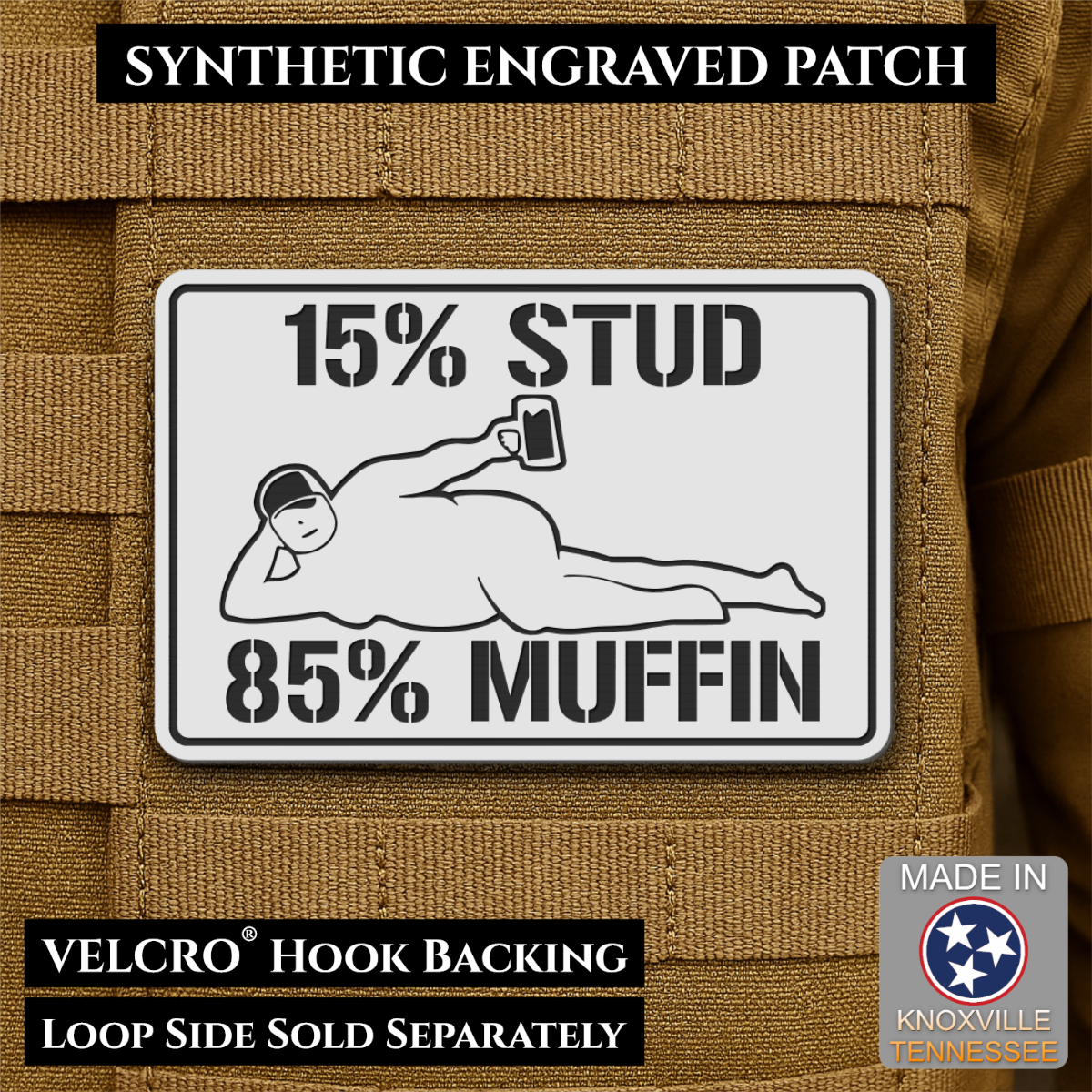 15% Stud 85% Muffin Funny Dad Bod laser-engraved synthetic morale patch: a rectangular synthetic engraved patch with a white background and black border, featuring the text '15% STUD 85% MUFFIN' with a simple line drawing of a.