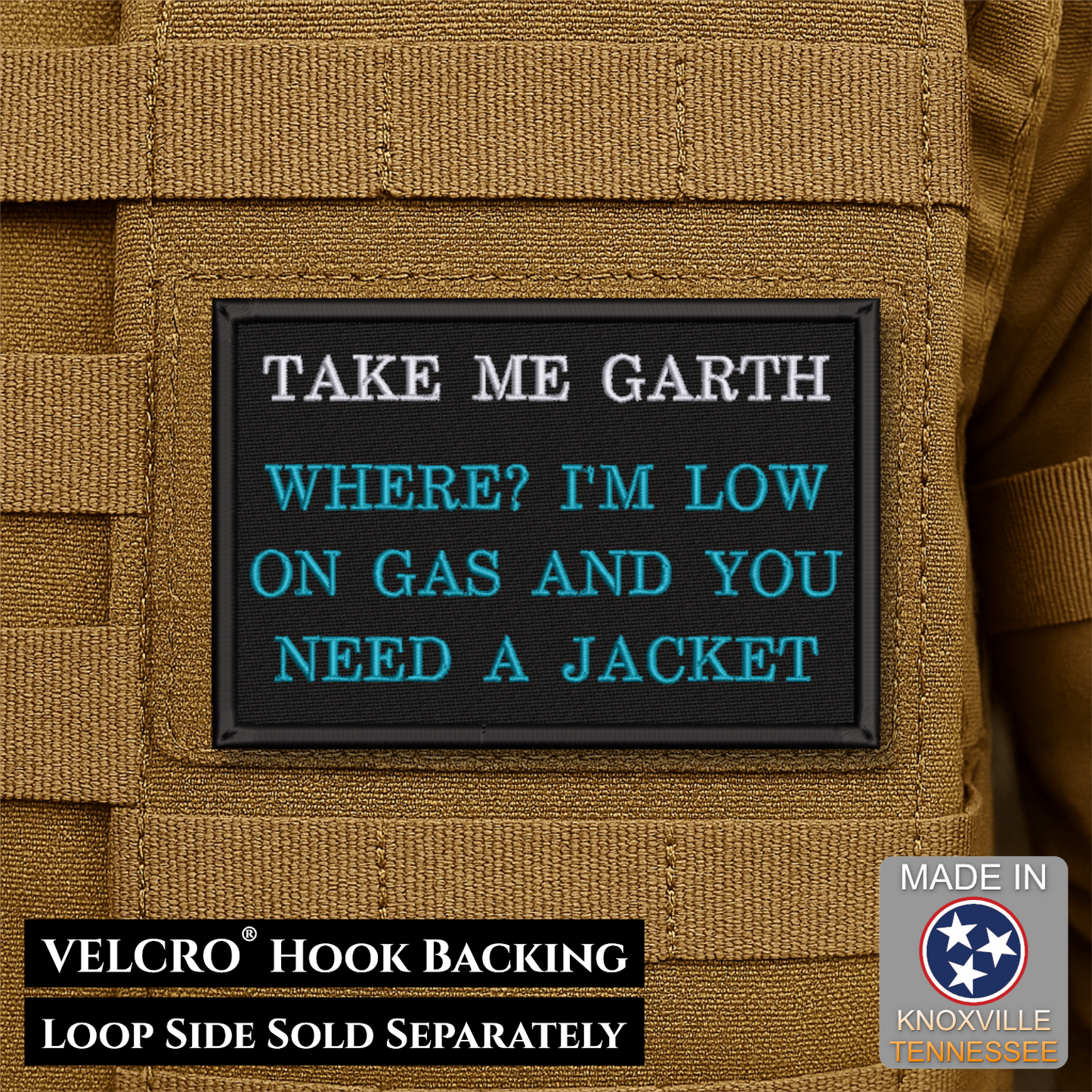 Take Me Garth Movie Quote Funny Morale Patch, 2x3" | Made in USA | VELCRO® Brand Hook Backing