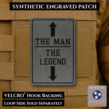The Man, The Legend Funny Morale Patch, 2x3" | Made in USA | VELCRO® Brand Hook Backing