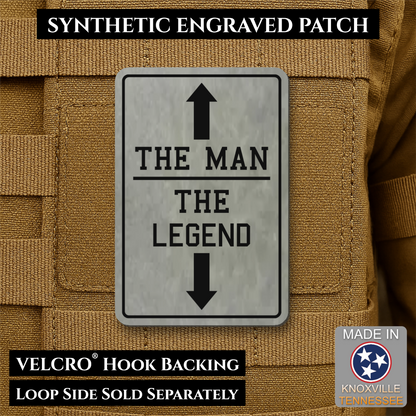 The Man, The Legend Funny Morale Patch, 2x3" | Made in USA | VELCRO® Brand Hook Backing