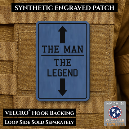 The Man, The Legend Funny Morale Patch, 2x3" | Made in USA | VELCRO® Brand Hook Backing