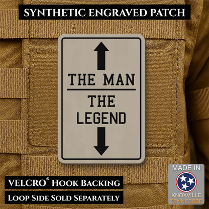 The Man, The Legend Funny Morale Patch, 2x3" | Made in USA | VELCRO® Brand Hook Backing