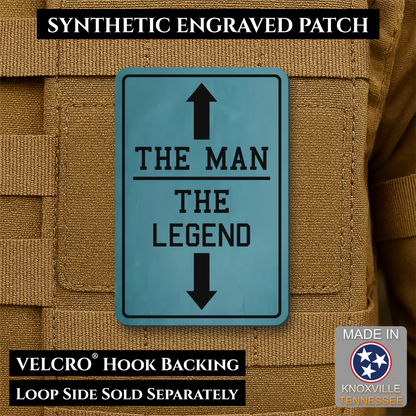 The Man, The Legend Funny Morale Patch, 2x3" | Made in USA | VELCRO® Brand Hook Backing