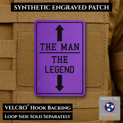 The Man, The Legend Funny Morale Patch, 2x3" | Made in USA | VELCRO® Brand Hook Backing