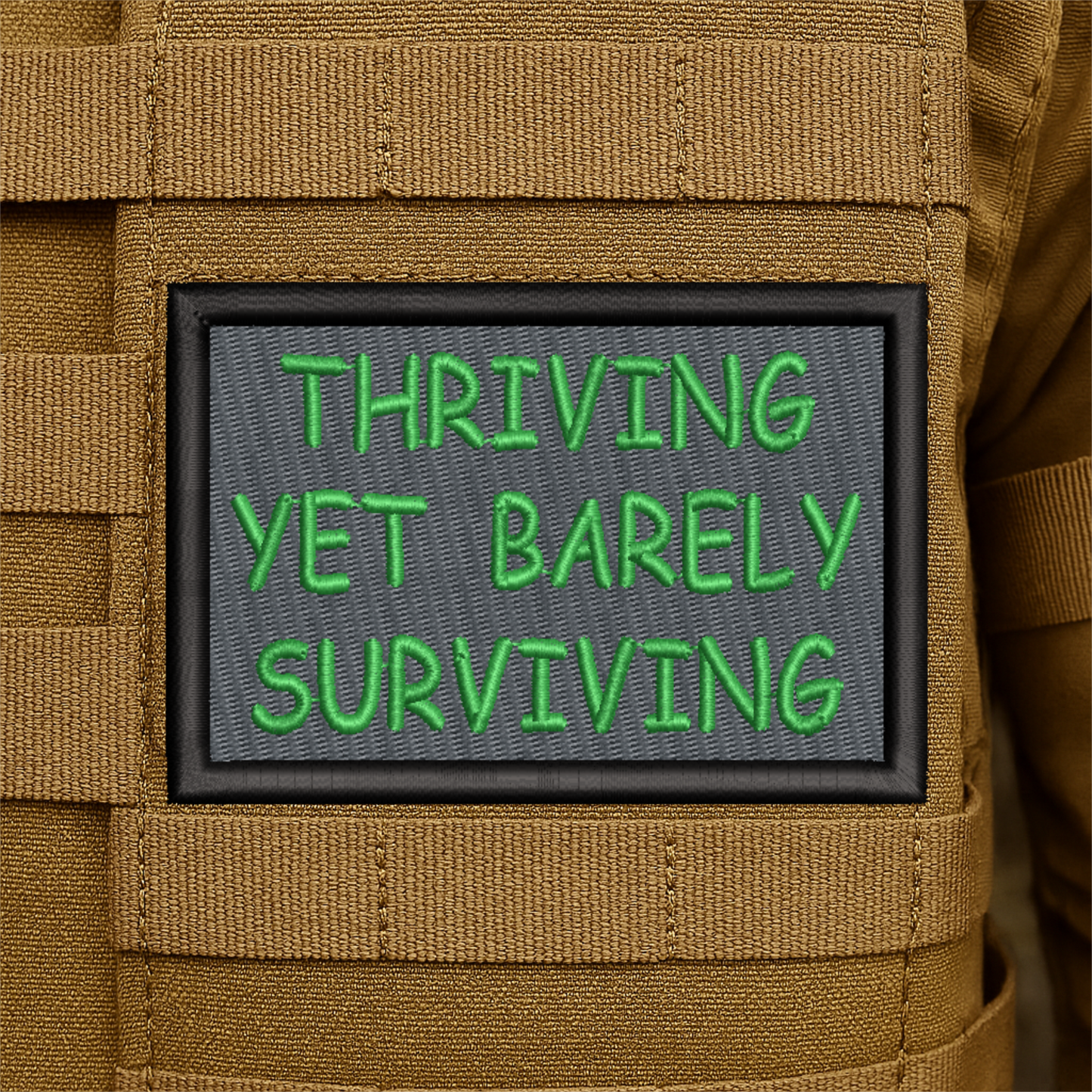 Barely Surviving Funny Embroidered Morale Patch