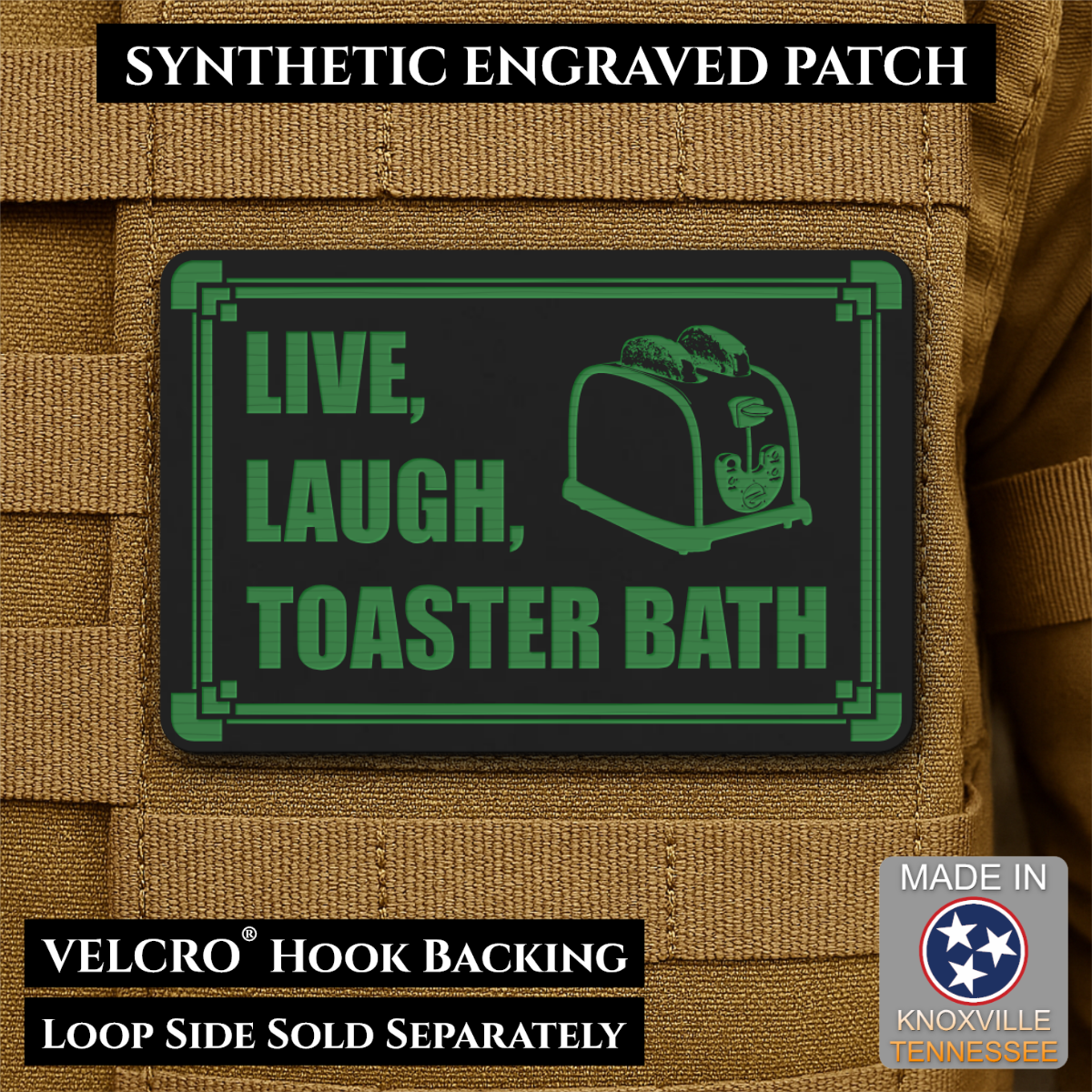 Live, Laugh, Toaster Bath Funny Morale Patch, 2x3" | Made in USA | VELCRO® Brand Hook Backing