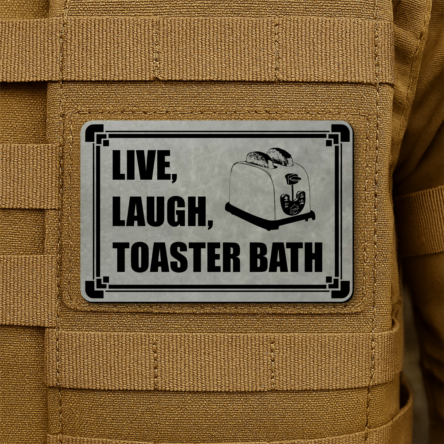 Live, Laugh, Toaster Bath Morale Patch 2"x3" Hook & Loop | Made in USA