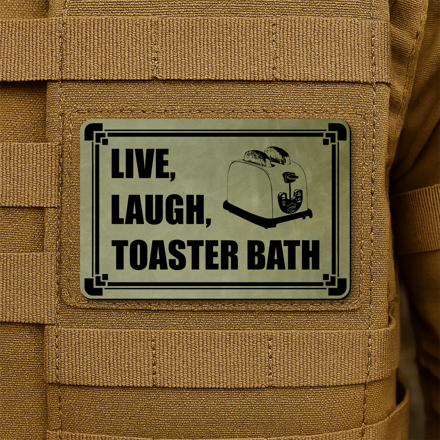 Live, Laugh, Toaster Bath Morale Patch 2"x3" Hook & Loop | Made in USA