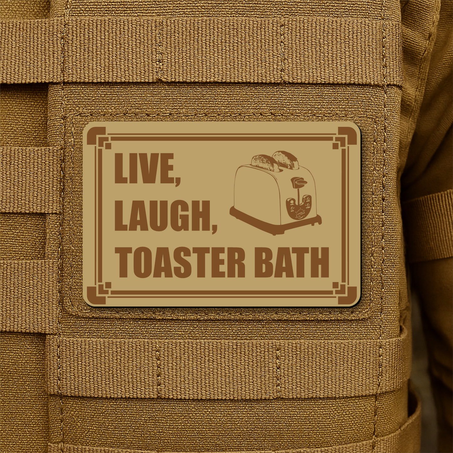 Live, Laugh, Toaster Bath Morale Patch 2"x3" Hook & Loop | Made in USA