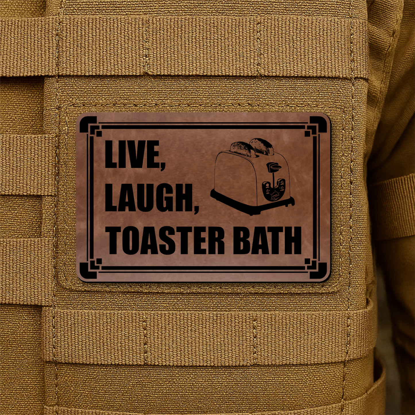 Live, Laugh, Toaster Bath Morale Patch 2"x3" Hook & Loop | Made in USA