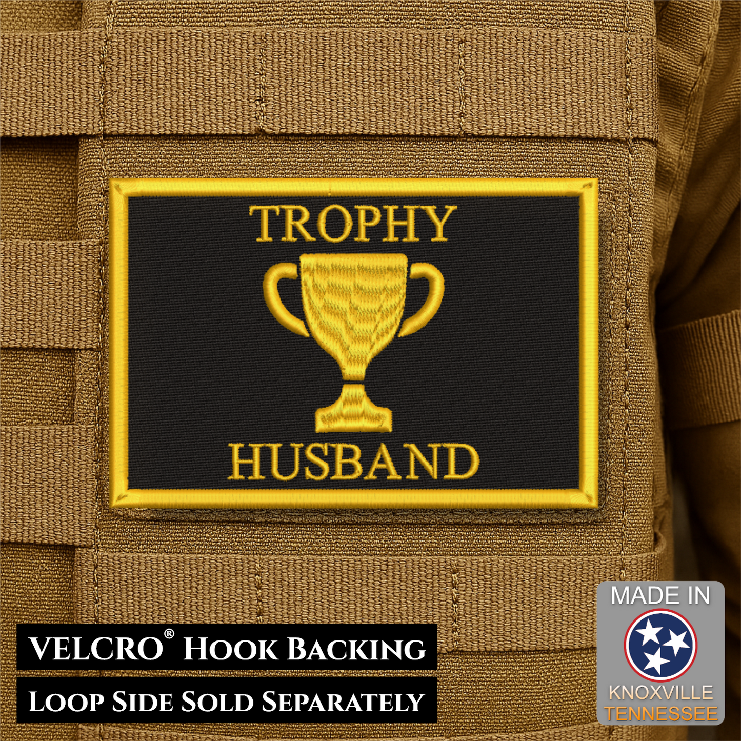 Trophy Husband Funny Morale Patch, 2x3" | Made in USA | VELCRO® Brand Hook Backing
