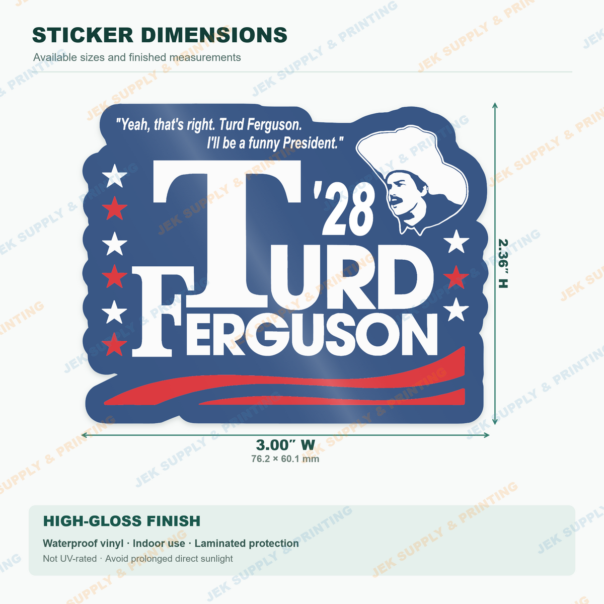 Turd Ferguson 2028 red, white and blue election parody sticker: 3 inch size diagram with width and height measurements