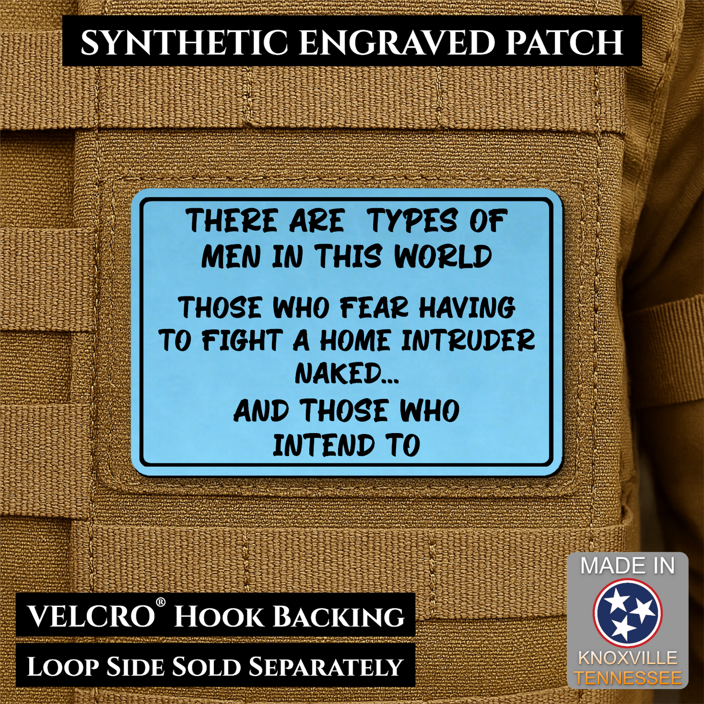 2 Types of Men In This World Funny Morale Patch | Made in USA | VELCRO® Brand Hook Backing