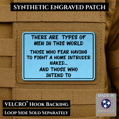 2 Types of Men In This World Funny Morale Patch | Made in USA | VELCRO® Brand Hook Backing