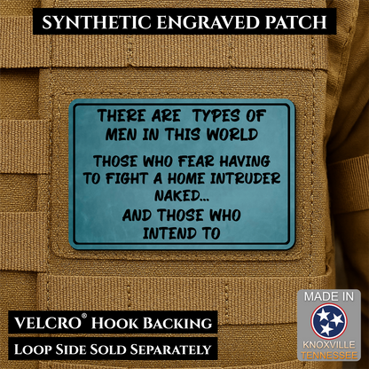 2 Types of Men In This World Funny Morale Patch | Made in USA | VELCRO® Brand Hook Backing