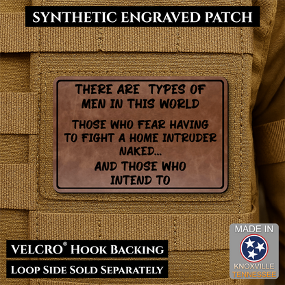 2 Types of Men In This World Funny Morale Patch | Made in USA | VELCRO® Brand Hook Backing