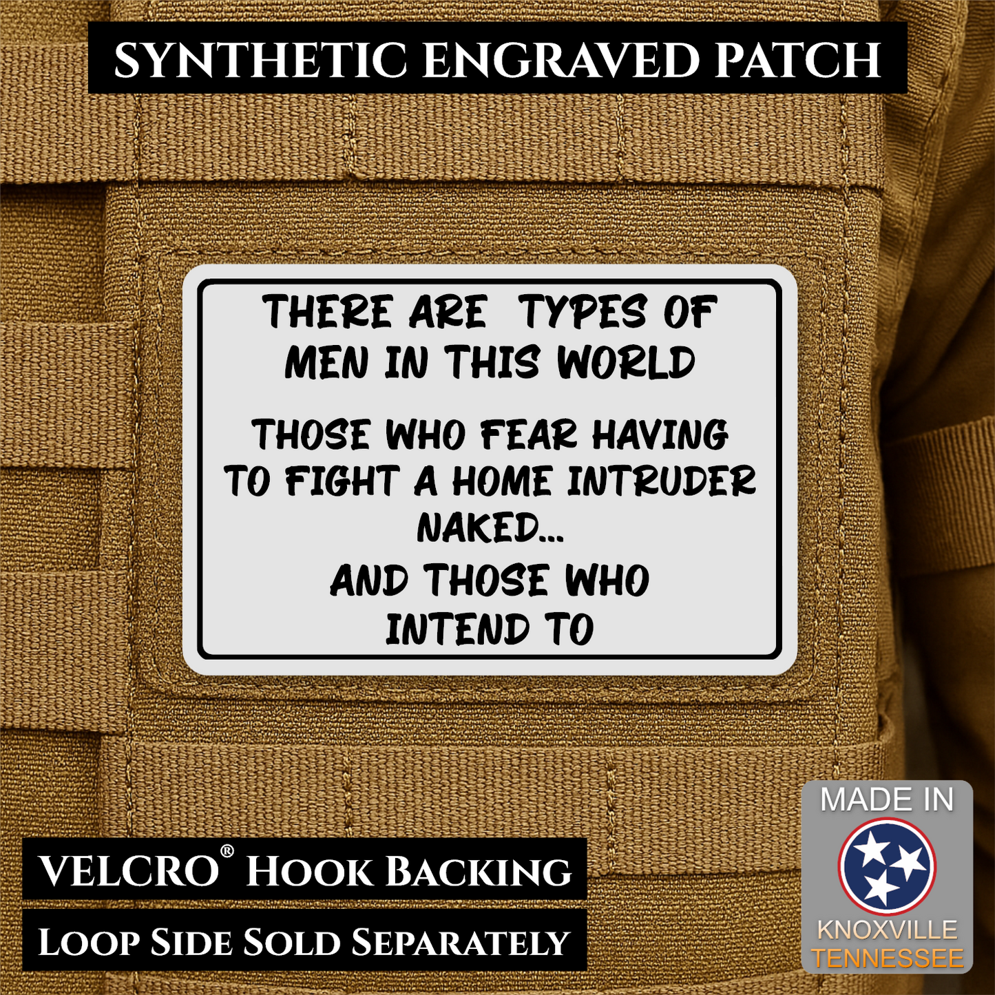 2 Types of Men In This World Funny Morale Patch | Made in USA | VELCRO® Brand Hook Backing