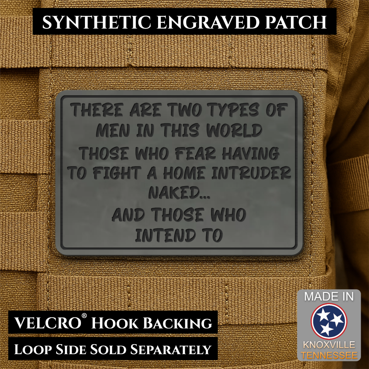 2 Types of Men In This World Funny Morale Patch | Made in USA | VELCRO® Brand Hook Backing