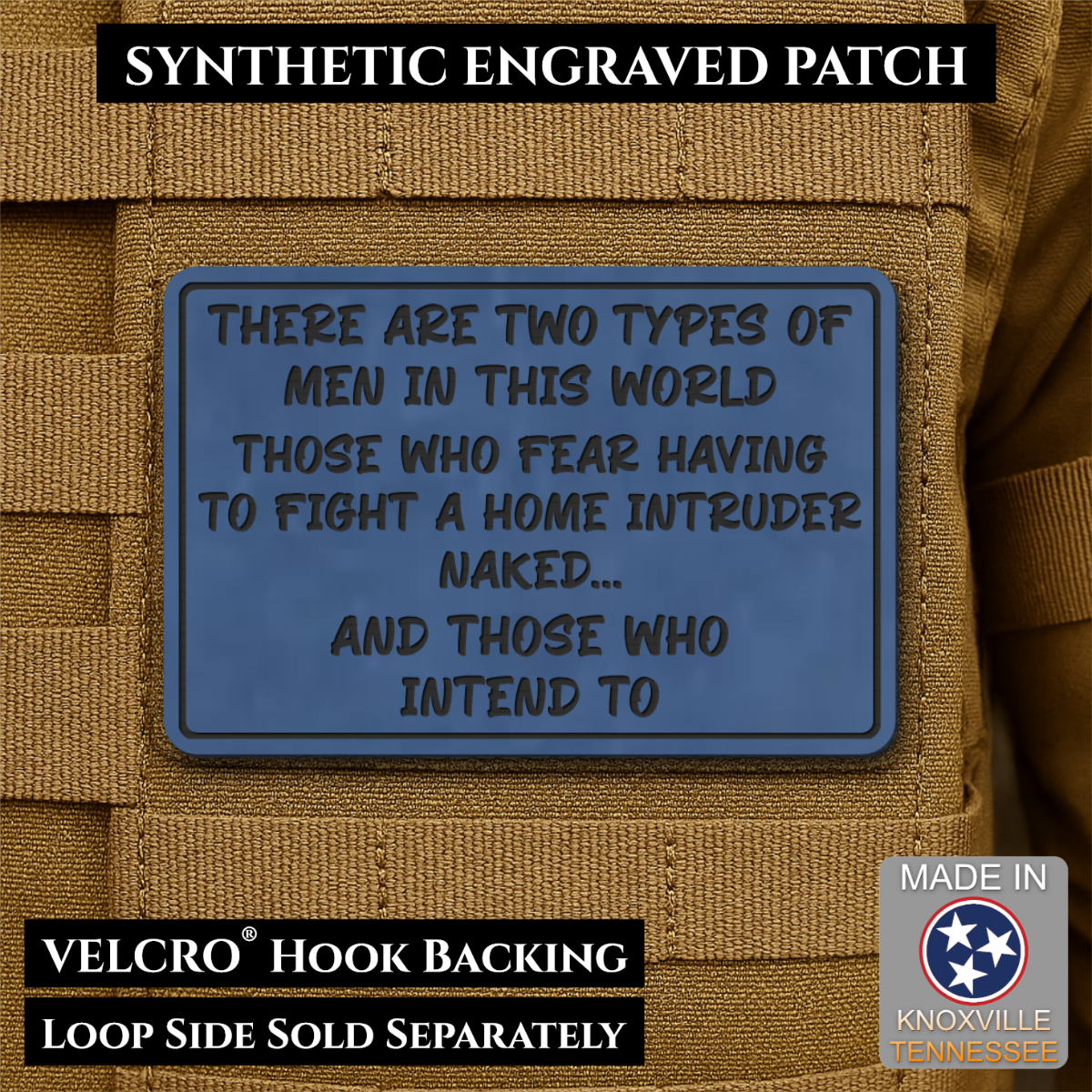2 Types of Men In This World Funny Morale Patch | Made in USA | VELCRO® Brand Hook Backing