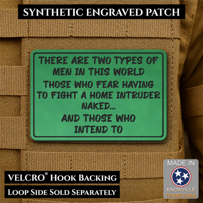 2 Types of Men In This World Funny Morale Patch | Made in USA | VELCRO® Brand Hook Backing