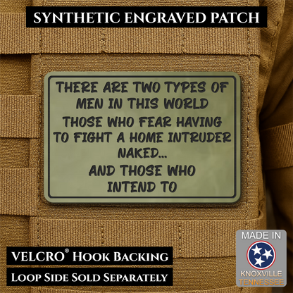 2 Types of Men In This World Funny Morale Patch | Made in USA | VELCRO® Brand Hook Backing