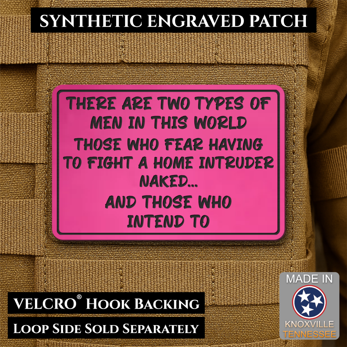 2 Types of Men In This World Funny Morale Patch | Made in USA | VELCRO® Brand Hook Backing