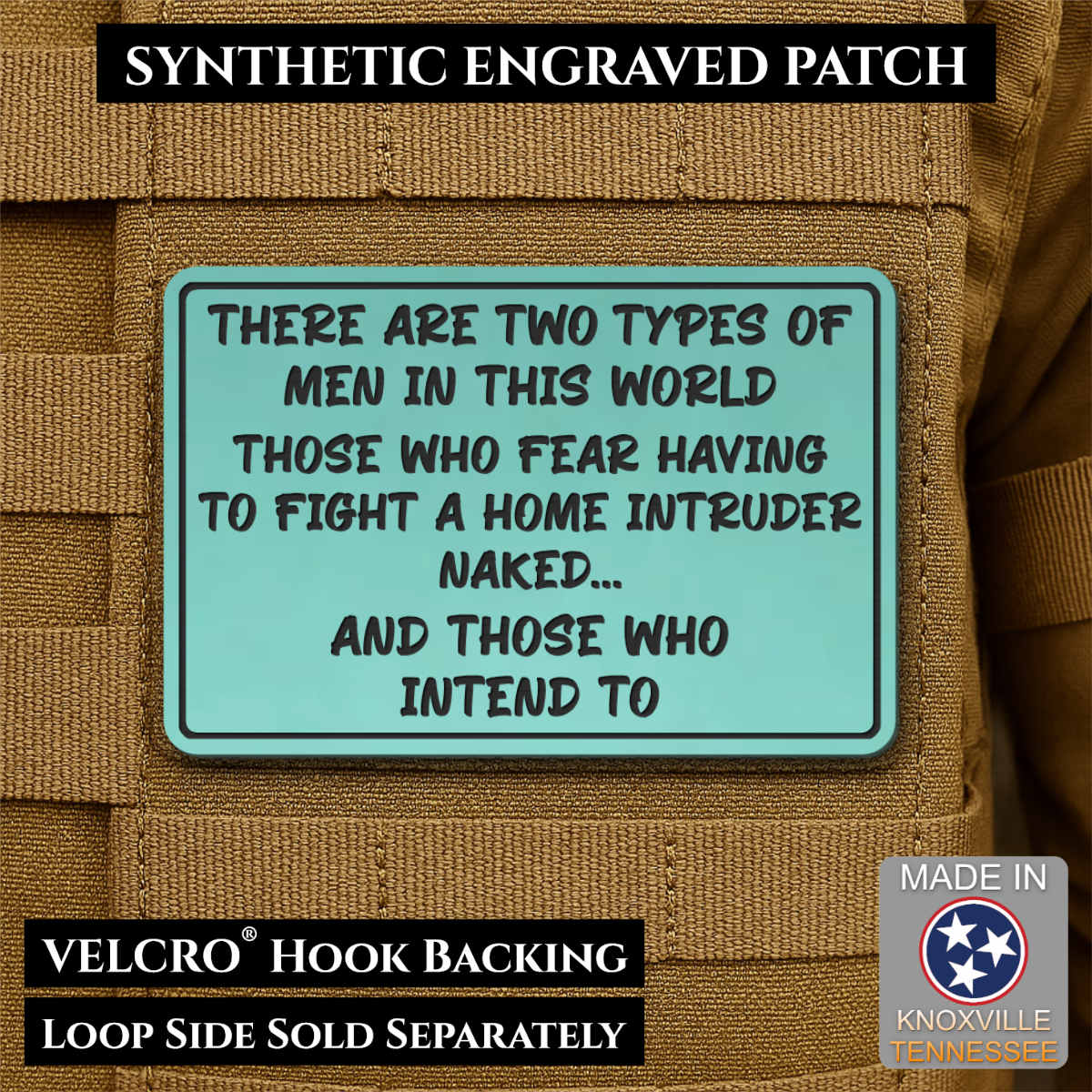 2 Types of Men In This World Funny Morale Patch | Made in USA | VELCRO® Brand Hook Backing