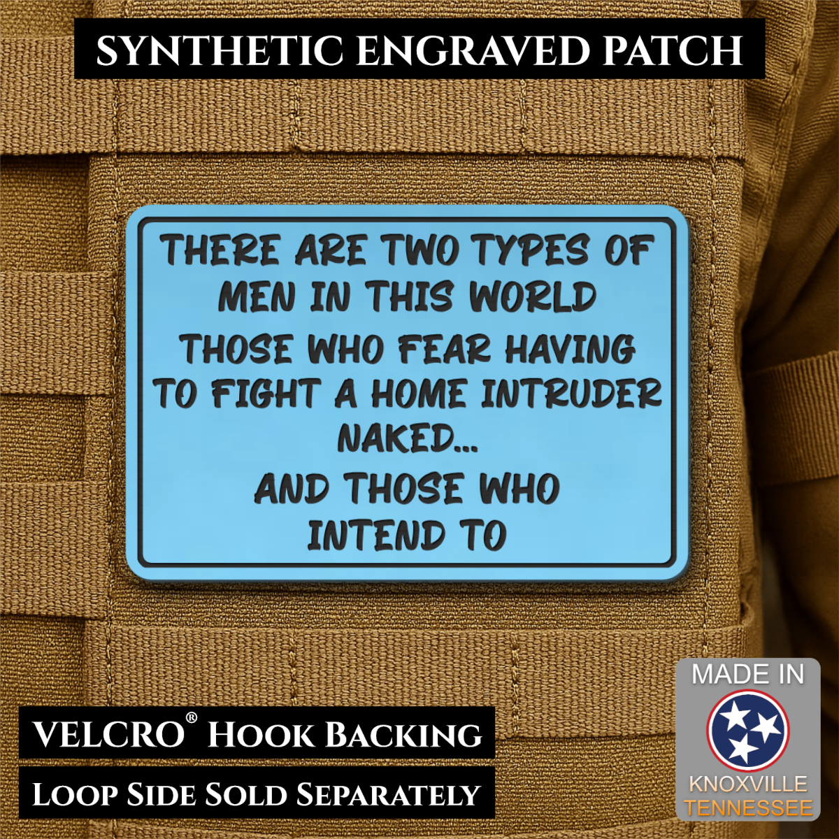 2 Types of Men In This World Funny Morale Patch | Made in USA | VELCRO® Brand Hook Backing