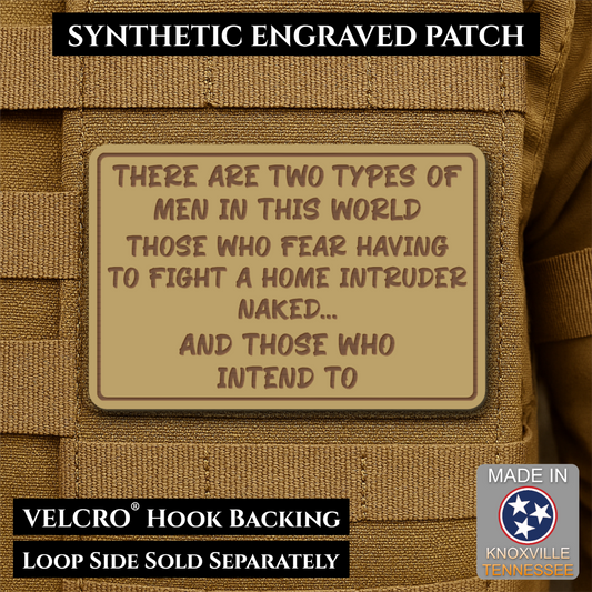 2 Types of Men In This World Funny Morale Patch | Made in USA | VELCRO® Brand Hook Backing