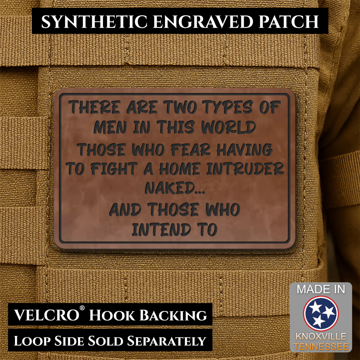 2 Types of Men In This World Funny Morale Patch | Made in USA | VELCRO® Brand Hook Backing