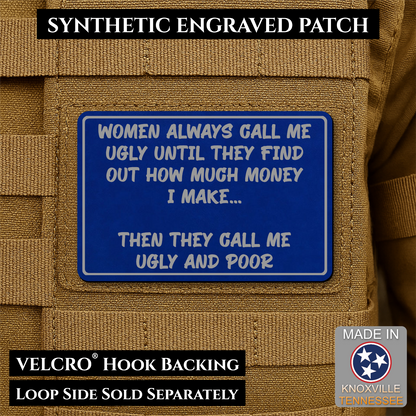 Ugly and Poor Funny Morale Patch | Made in USA | VELCRO® Brand Hook Backing