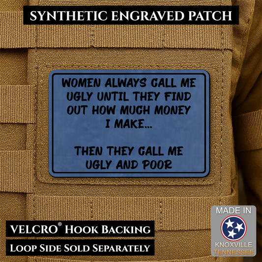 Ugly and Poor Funny Morale Patch | Made in USA | VELCRO® Brand Hook Backing