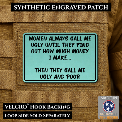 Ugly and Poor Funny Morale Patch | Made in USA | VELCRO® Brand Hook Backing
