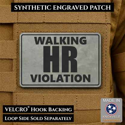 Walking HR Violation Funny Morale Patch, 2x3" | Made in USA | VELCRO® Brand Hook Backing