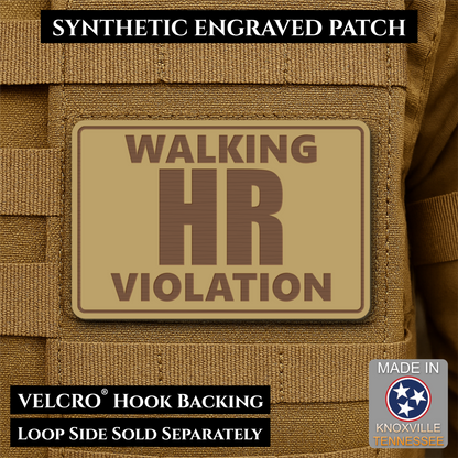 Walking HR Violation Funny Morale Patch, 2x3" | Made in USA | VELCRO® Brand Hook Backing