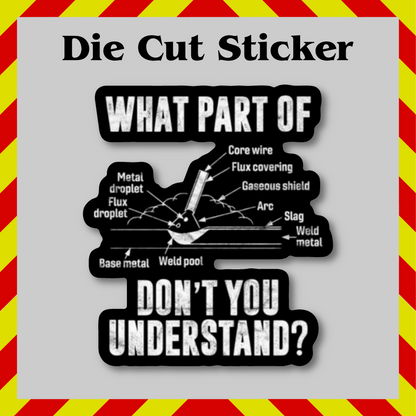 Welder Fabricator Funny Sticker