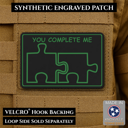 You Complete Me, Puzzle Pieces Funny Morale Patch, 2x3" | Made in USA | VELCRO® Brand Hook Backing