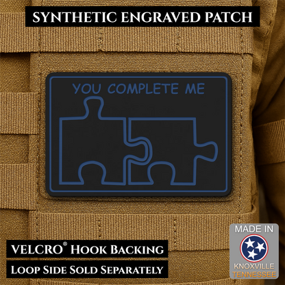 You Complete Me, Puzzle Pieces Funny Morale Patch, 2x3" | Made in USA | VELCRO® Brand Hook Backing