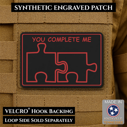 You Complete Me, Puzzle Pieces Funny Morale Patch, 2x3" | Made in USA | VELCRO® Brand Hook Backing